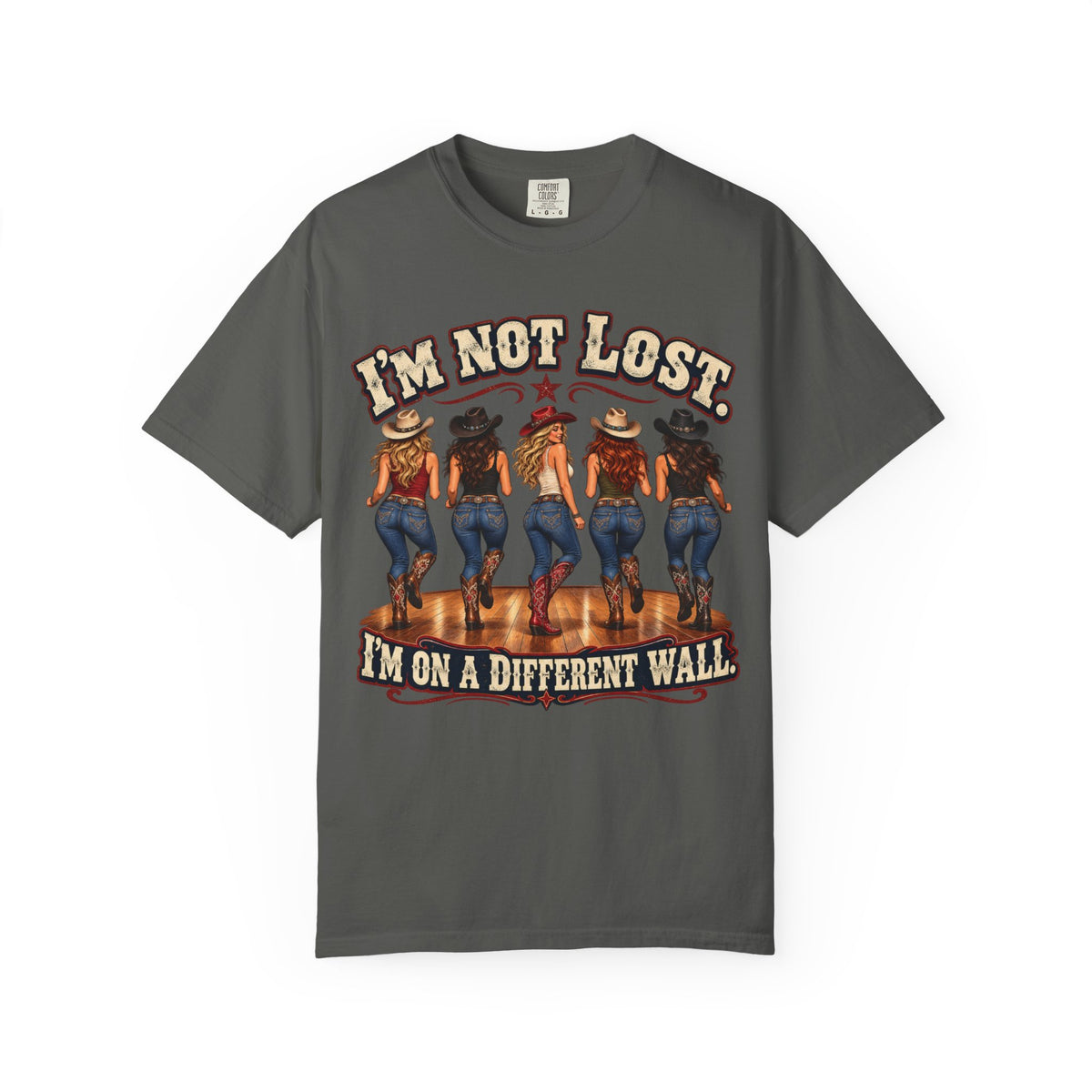 I’m Not Lost I’m on a Different Wall Cowgirl T-Shirt