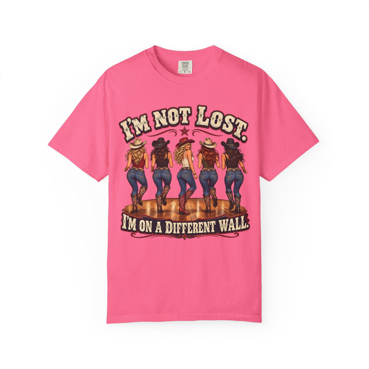 I’m Not Lost I’m on a Different Wall Cowgirl T-Shirt