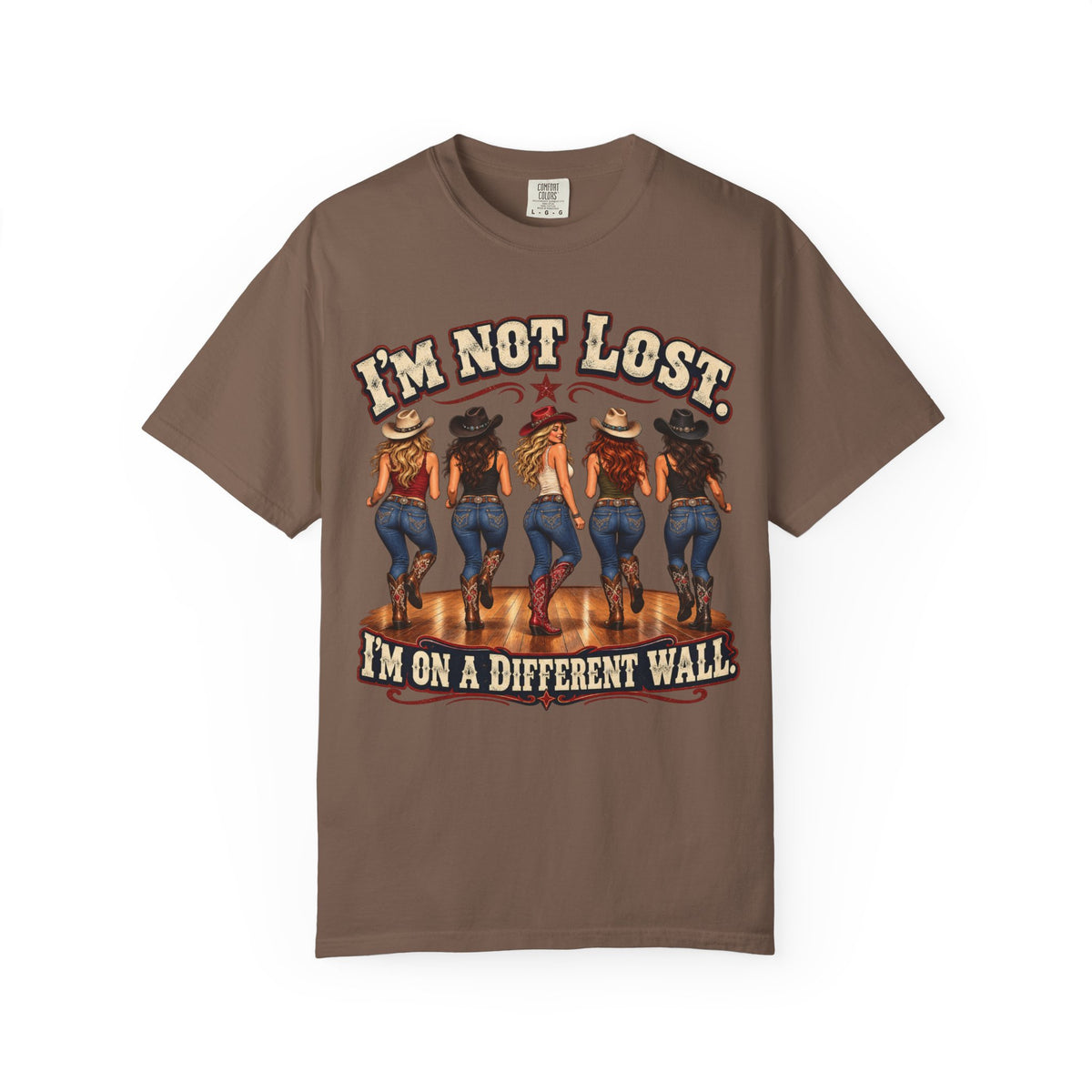 I’m Not Lost I’m on a Different Wall Cowgirl T-Shirt