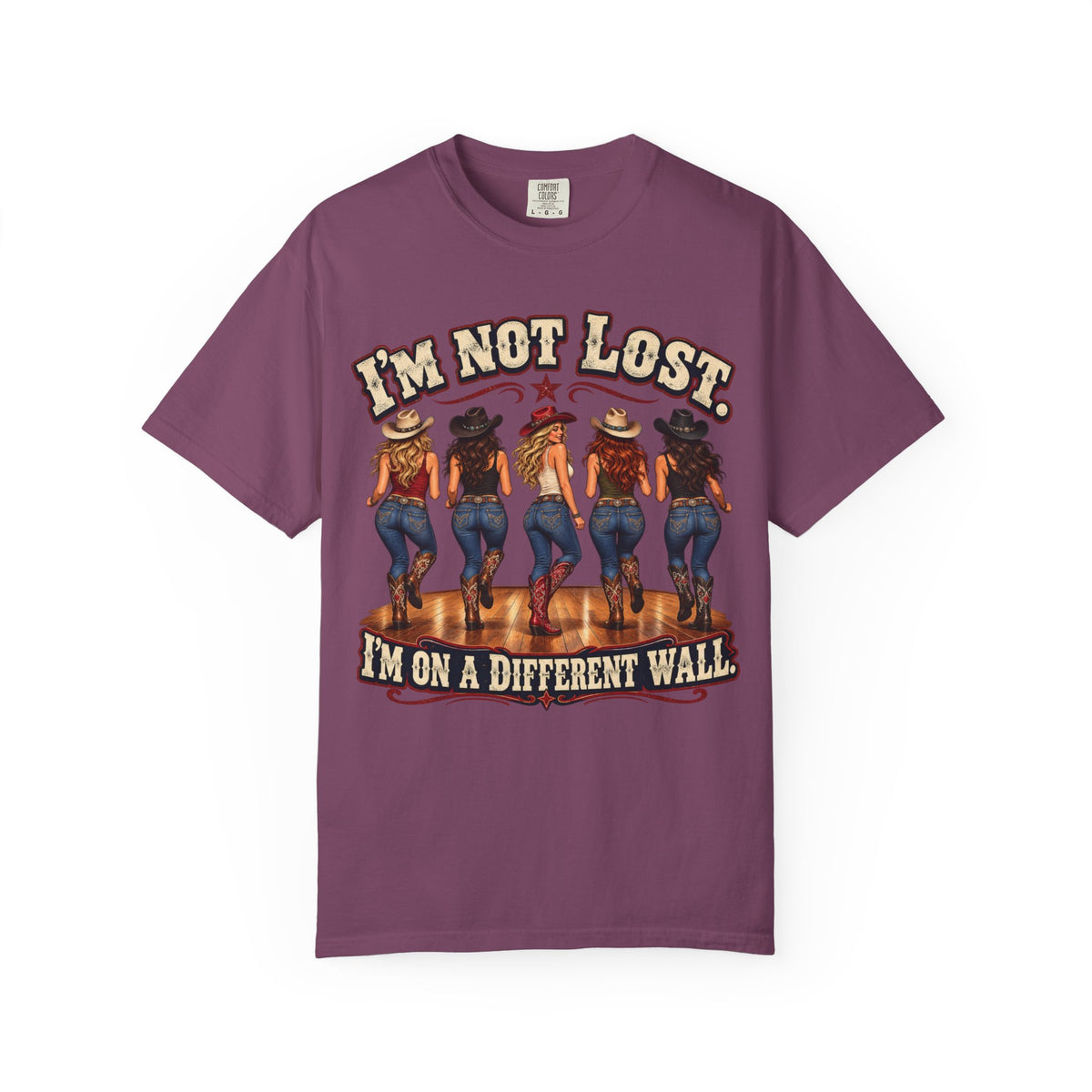 I’m Not Lost I’m on a Different Wall Cowgirl T-Shirt