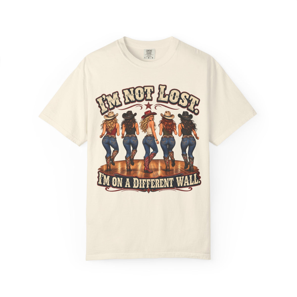 I’m Not Lost I’m on a Different Wall Cowgirl T-Shirt
